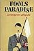 Fools Paradise