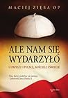 Ale nam się wydarzyło