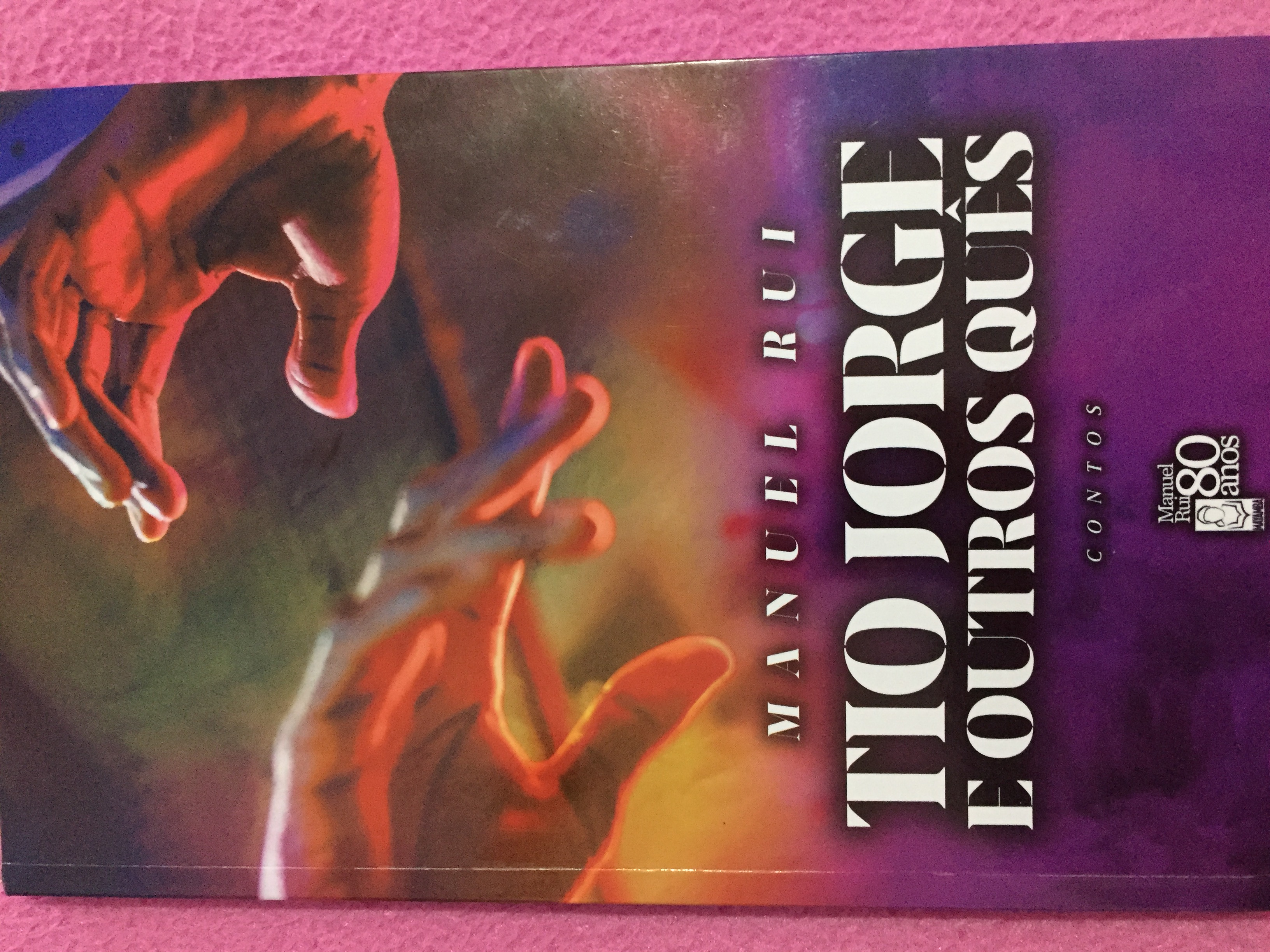 Tio Jorge e outros quês (Paperback)