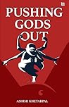 Pushing Gods Out