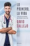 Lo primero, la vida by David Callejo