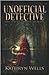 Unofficial Detective (Half-Wizard Thordric Book 1)