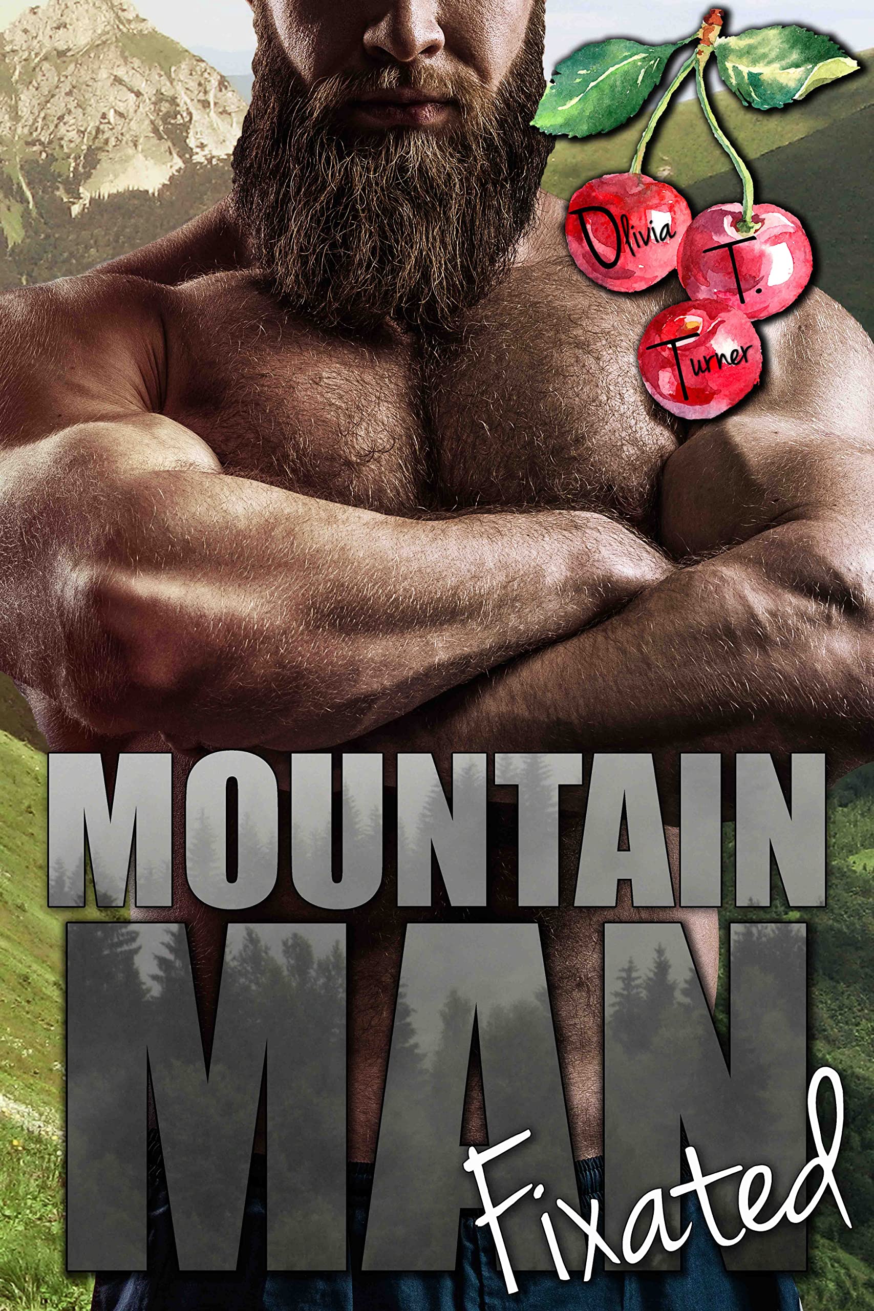 Mountain Man Fixated (Mounting Mountain Men, #3)