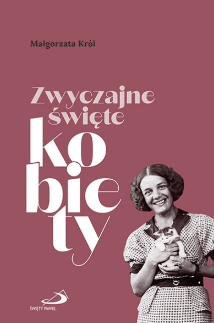 Zwyczajne święte kobiety
