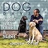 Dog Days: A Year ...