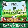 Dial P For Poison by Zara Keane
