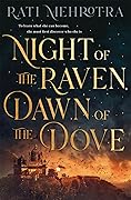 Night of the Raven, Dawn of the Dove
