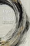 Dust in the Blood...