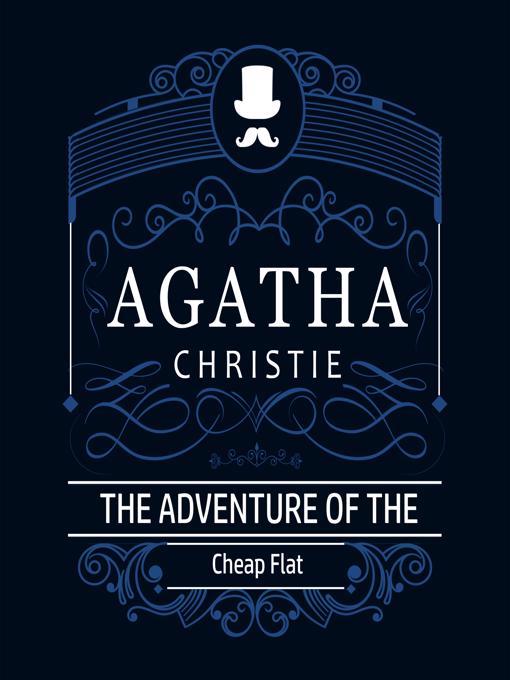 The Adventure of the Cheap Flat - a Hercule Poirot Short Story