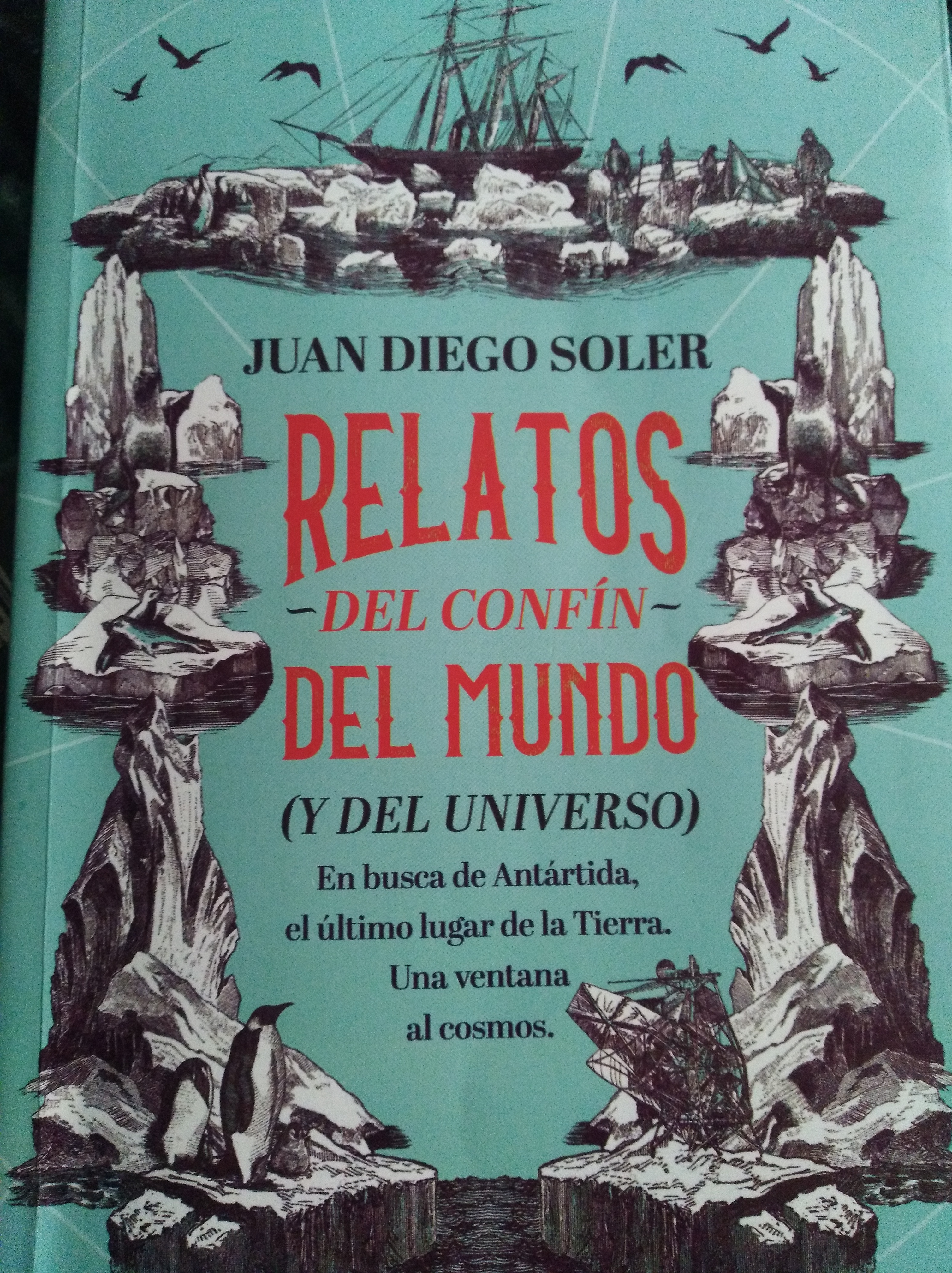 Relatos del Confín del Mundo (y del Universo)