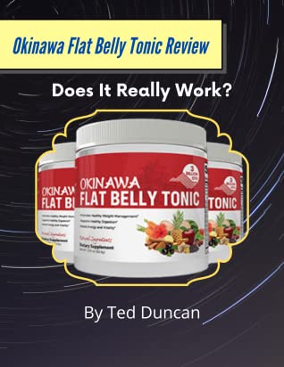 Okinawa Flat Belly Tonic Review - Does It Really Work?