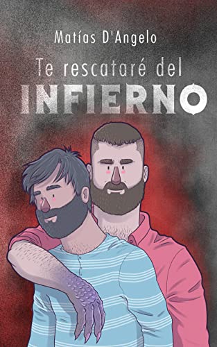 Te rescataré del Infierno (Astrales, #1)