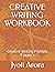 CREATIVE WRITING WORKBOOK: Creative Writing Prompts 9 years + (ENGLISH SKILLS)