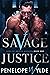 Savage Justice (Sons of Bra...