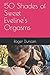50 Shades of Sweet Eveline's Orgasms by Roger  Duncan