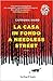 La casa in fondo a Needless Street
