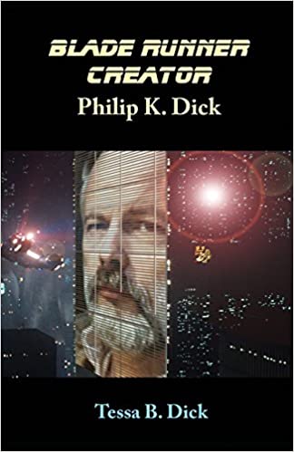 Blade Runner Creator Philip K. Dick (Paperback)
