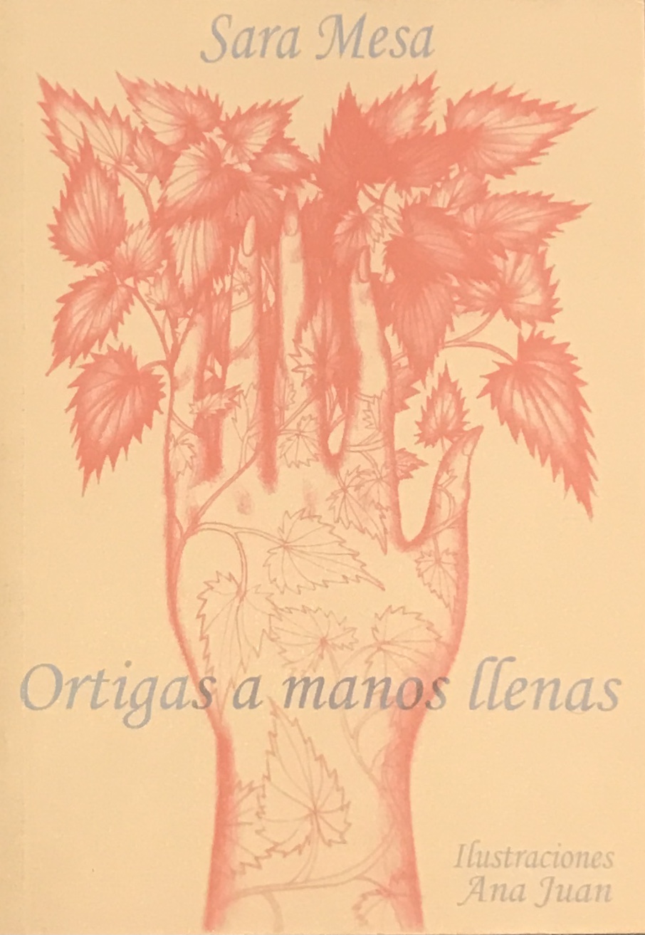 Portada de Ortigas a manos llenas, de Sara Mesa