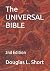 The UNIVERSAL BIBLE by Douglas L. Short
