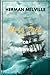 Moby Dick; Or, The Whale by Herman Melville