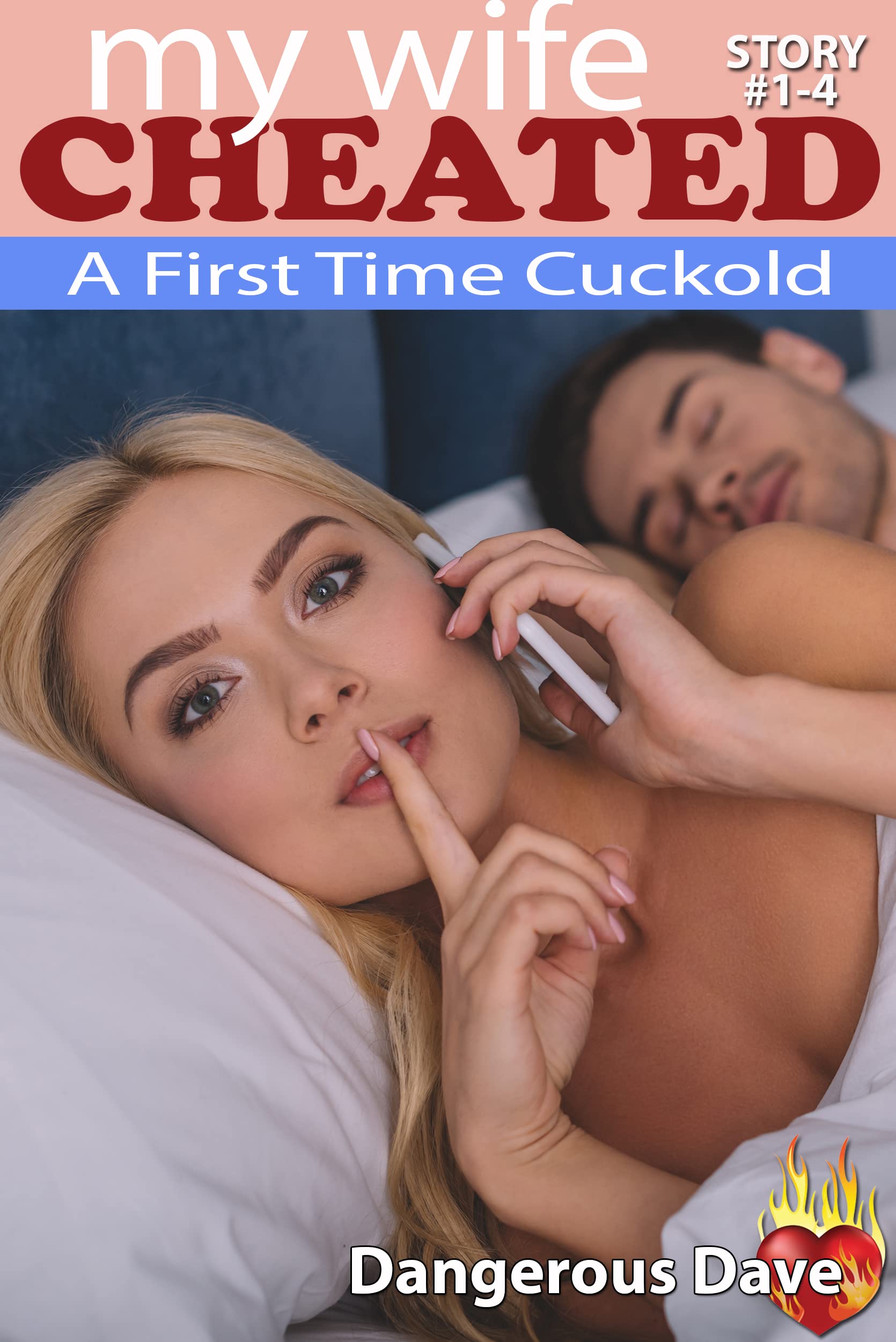 My Wife Cheated #1-4: A First Time Cuckold (Kindle Edition)