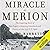 Miracle at Merion: The Inspiring Story of Ben Hogan's Amazing Comeback and Victory at the 1950 U.S. Open