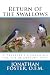 Return of the Swallows: A T...