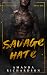 Savage Hate (Savage Hearts,...