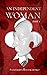 AN INDEPENDENT WOMAN (A NOV...