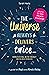 The Universe Always Delivers Twice – Manifesting with Energy and the Law of Attraction: A Guide for Magic and Miracle Making