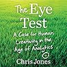 The Eye Test: A Case for Human Creativity in the Age of Analytics