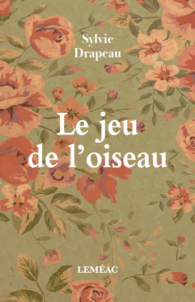 Le jeu de l'oiseau (Paperback)