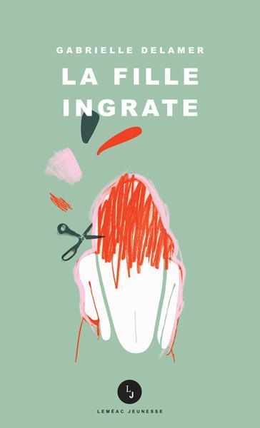 La fille ingrate (Paperback)