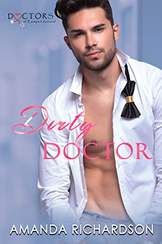 Dirty Doctor (Doctors of Eastport General)