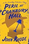 Peril at Cranbury Hall (The Dr. Priestley Detective Stories Book 9)