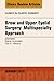 Brow and Upper Eyelid Surgery: Multispecialty Approach (The Clinics: Surgery Book 40)