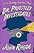Dr. Priestley Investigates (The Dr. Priestley Detective Stories Book 8)