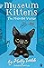 The Midnight Visitor (Museum Kittens #1)