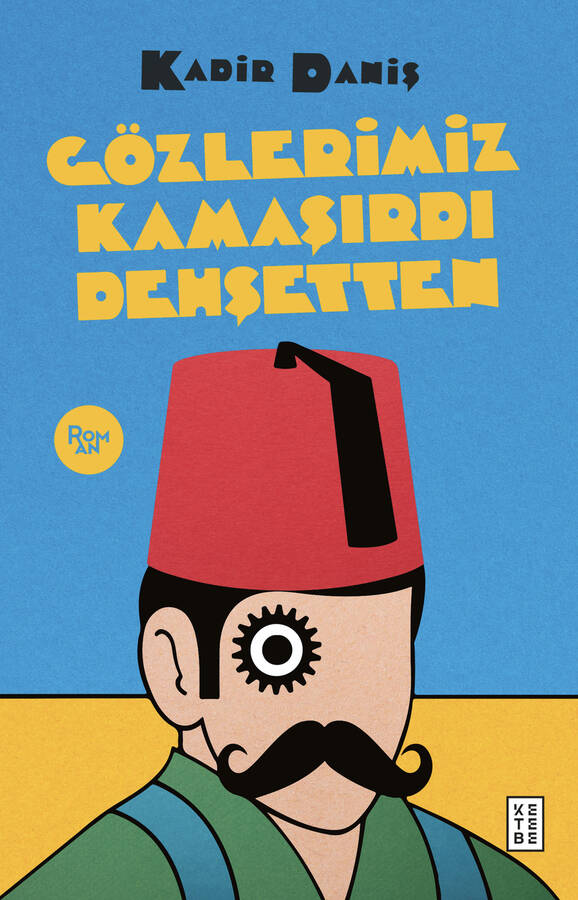 Gözlerimiz Kamaşırdı Dehşetten (Paperback)