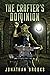 The Crafter's Dominion (Dungeon Crafting #5)