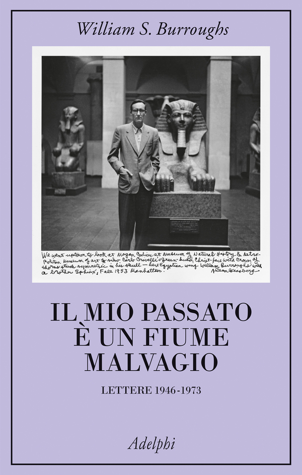 Il mio passato è un fiume malvagio. Lettere 1946-1973 (Paperback)