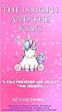 The Unicorn and the King