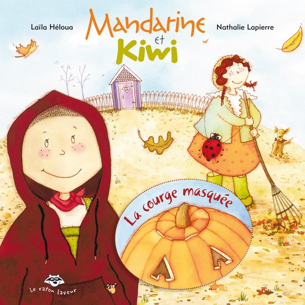 La courge masquée (Mandarine et Kiwi)