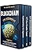Blockchain For Beginners: 3 Books In 1: A Guide to Master Cryptocurrencies, NFTs, DeFi, Smart Contracts & the Future of Decentralized Finance