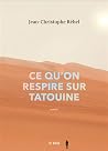 Ce qu'on respire ...