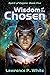Wisdom of the Chosen: Spiri...