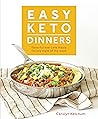 Easy Keto Dinners...