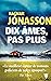 Dix âmes, pas plus (French Edition)