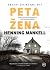 Peta žena (Kurt Wallander #6)