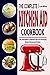 THE COMPLETE KITCHEN AID COOKBOOK: The Stand Mixer Cookbook with 100 Deliciously Simple Homemade Recipes